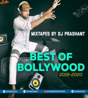  Best of Bollywood Mixtape 2019 - 2020 DJ Prashant