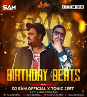 Birthday Beats 2021 Dj Sam x TonicJeet