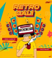 Retro Gali - DJ Partha x DJ Cherry
