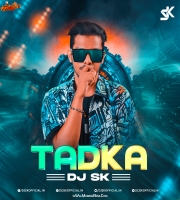 Thadka - DJ SK The Album