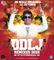 DDLJ Remixes 2022 - DJ Piyush Bajaj