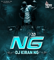 DJ KIRAN NG VOL.33