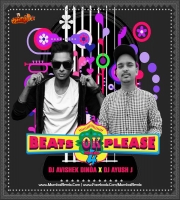 BEATS OK PLEASE Vol.4 DJ Ayush J x DJ Avishek Dinda
