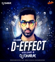 D-Effect Vol.8 - DJ Dharak