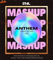 DJ SAHIL - MASHUP ANTHEM (ANNUAL EDITION 2023)