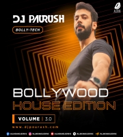 Bollywood House Edition Vol.3 DJ Paurush