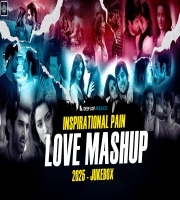Inspirational Pain Love Mashup By Deep Lofi