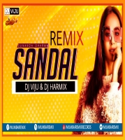 Sandal Remix Song (Remix By - Dj Viju x Dj harmix)