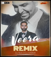 Veera - (Edm Mix) Dj Viju X Dj Harmix X Inder Singh 
