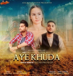 Aye Khuda Official Remix Dj Seenu KGP