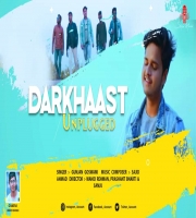 Darkhaast Unplugged - Gunjan Goswami x Musical Sajid