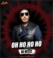 Oh Ho Ho Ho (Remix) - DJ Nitzz
