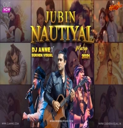 JUBIN NAUTIYAL MASHUP 2021 DJ ANNE