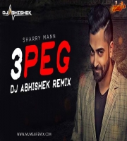 3 Peg DJ Abhishek Remix