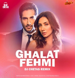 Ghalat Fehmi Remix DJ Chetas