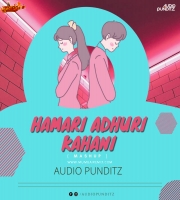 Hamari Adhuri Kahani (Mashup) Audio Punditz