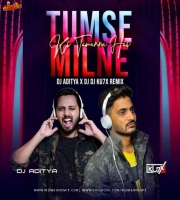 Tumse Milne Ki Tamanna Hai Remix DJ ADITYA X DJ DJ Ku7X