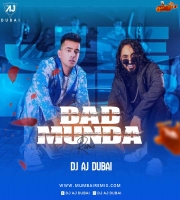 Bad Munda Remix DJ AJ Dubai