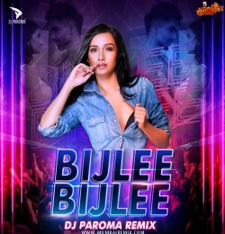 Bijlee Bijlee Remix DJ Paroma