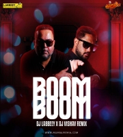 Boom Boom Remix DJ Labbeey X DJ Vishav