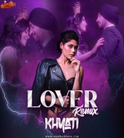 Lover (Remix) DJ Khyati