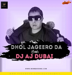 DHOL JAGEERO DA- Panjabi Retro DJ AJ Dubai Remix