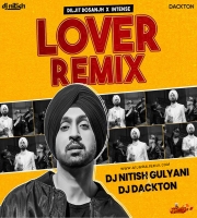Lover Remix DJ Nitish Gulyani x DJ Dackton