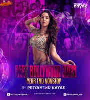 Best Bollywood 2021 (Year End Nonstop) - Priyanshu Nayak