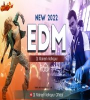 New EDM 2022 Track 01 Dj Mahesh Kolhapur
