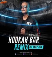 Hookah Bar 2020 Remix DJ ANUP USA