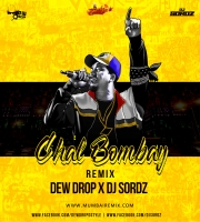 Chal Bombay Remix Dew Drop Production X DJ Sordz