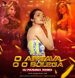 O Antava X Oo Bolega Remix DJ Paroma