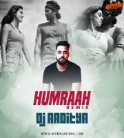 Humraah (Remix) - Dj Aaditya