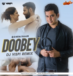 Doobey (Remix) - Gehraiyaan - DJ Vispi