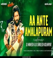 AA ANTE AMALAPURAM Remix DJ MAHESH Kolhapur x DJ SHAILESH