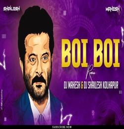 BOI BOI EDM MIX DJ MAHESH Kolhapur x DJ SHAILESH