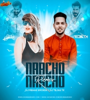Naacho Naacho (Remix) DJ Mehak Smoker x DJ Tejas TK