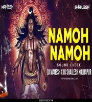 NAMOH NAMOH (SOUND CHEK) DJ MAHESH x DJ SHAILESH REMIX