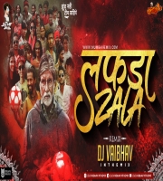 Lafda Zala (Jhund) Dj Vaibhav In The Mix