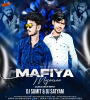 Mafia Majanua (Club Bhojpuri Remix 2022) Dj Sumit x Dj Satyam