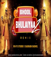 Bhool Bhulaiyaa 2 (Remix) Vin Fx Studio x Saurabh Badhel