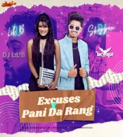 Excuses vs Pani Da Rang Remix Dj Skyyrex X Dj Lil B