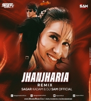 Jhanjharia (Remix) Dj Sam Official X Dj Sagar Kadam