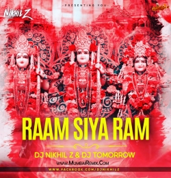 RAM SIYA RAM Tapoori Mix DJ NIKHIL Z X Dj Tomorrow