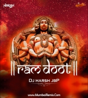 Ram Doot Original Mix DJ Harsh JBP