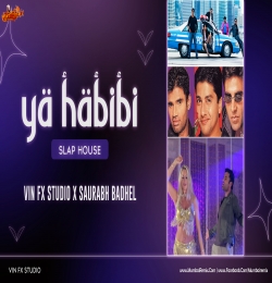 Ya Habibi  (Slap House) Vin Fx Studio x Saurabh Badhel