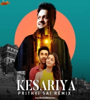 Kesariya - Prithvi Sai Remix Brahmastra