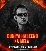 Duniya Haseeno Ka Mela - Dj Rahul RV x Dj Yogi Remix