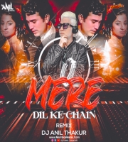 O Mere Dil Ke Chain (Remix) Dj Anil Thakur