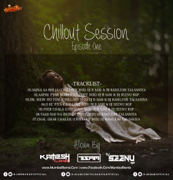 Chal Ghar Chalen - Malang (Chillout Mix) DJ Kamlesh Talsaniya